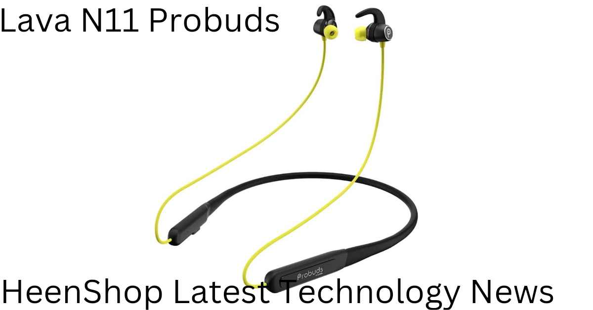 Lava N11 Probuds