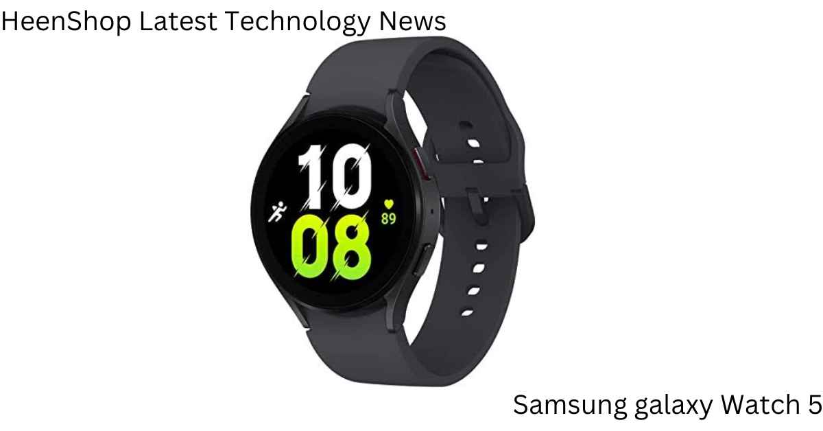 Samsung galaxy smart watch 5